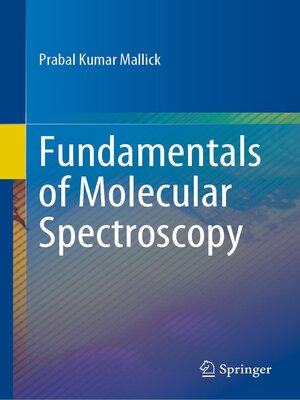 cover image of Fundamentals of Molecular Spectroscopy